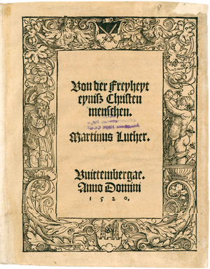 Titelblatt von Luthers Freiheitsschrift. Sign.: FBG, Theol. 4° 224/8. (Forschungsbibliothek Gotha/Universität Erfurt)