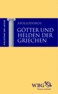 Apollodor: Götter und Helden der Griechen.