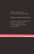 Cover des Buches "Europa in Sagen und Märchen" von Béatrice Giribone-Fritz, Renate Krüger, Chantal Muller