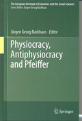 Cover: Physiocracy, Antiphysiocracy and Pfeiffer.