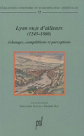 Cover des Buches "Lyon vu/e d´ailleurs (1245–1800)" von Jean-Louis Gaulin, Susanne Rau