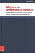 Cover: Religion in der verrechtlichten Gesellschaft