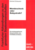 Cover des Buches "Wendeschock pder Babystreik?" von Gerhard Scheuerer