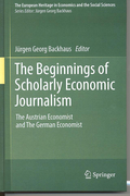 Cover: The Beginnings of Scholarly Economic Journalism.