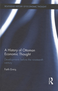 Cover: A History of Ottoman Economic Thought